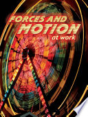 Forces and motion at work /