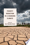 Poverty reduction in a changing climate /