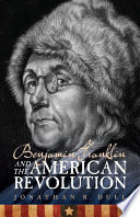 Benjamin Franklin and the American Revolution /