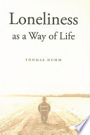 Loneliness as a way of life /