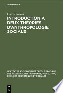 Introduction a deux theories d'anthropologie sociale : groupes de filiation et alliance de mariage / Louis Dumont.