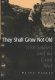They shall grow not old : Irish soldiers and the Great War / Myles Dungan.