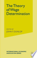 The Theory of Wage Determination