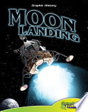 Moon landing / written by Joe Dunn ; illustrated by Joseph Wight, Rod Espinosa & Lee Duhig.