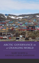 Arctic governance in a changing world /