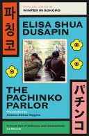 The Pachinko Parlor /