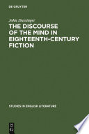 The discourse of the mind in eighteenth-century fiction /