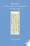 Man'yoshu and the imperial imagination in early Japan /