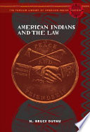 American Indians and the law / N. Bruce Duthu.