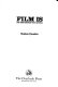 Film is ... : the international free cinema / Stephen Dwoskin.