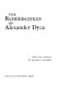 The reminiscences of Alexander Dyce /