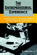 The entrepreneurial experience : confronting career dilemmas of the start-up executive / W. Gibb Dyer, Jr.