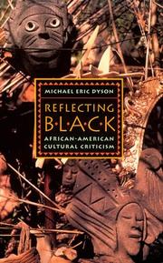 Reflecting black : African-American cultural criticism / Michael Eric Dyson.