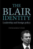 The Blair identity : Leadership and foreign policy.