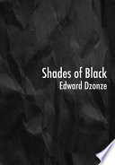 Shades of black /