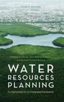 Water resources planning : fundamentals for an integrated framework /