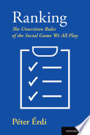 Ranking : the Unwritten Rules of the Social Game We All Play.