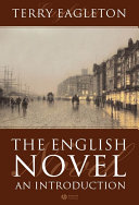 The English novel an introduction / Terry Eagleton.