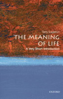 The meaning of life : a very short introduction /