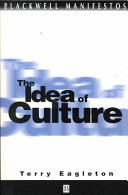 The idea of culture / Terry Eagleton.