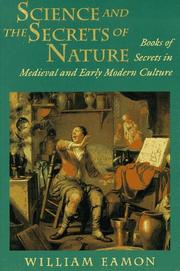 Science and the secrets of nature : books of secrets in medieval and early modern culture /