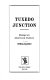 Tuxedo Junction : essays on American culture / Gerald Early.