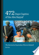 472 days captive of the Abu Sayyaf : the survival of Australian Warren Rodwell /