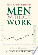 Men without work : post-pandemic edition 2022 / Nicholas Eberstadt.