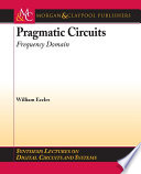 Pragmatic circuits : frequency domain / William J. Eccles.