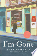 I'm gone : a novel /