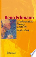 Mathematical survey lectures 1943-2004 /