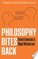 Philosophy bites back /