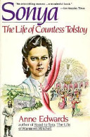 Sonya : the life of Countess Tolstoy /