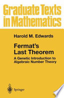 Fermat's last theorem : a genetic introduction to algebraic number theory /