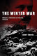 Winter war : Russia's invasion of Finland, 1939-1940 /