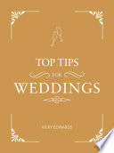 Top tips for weddings /