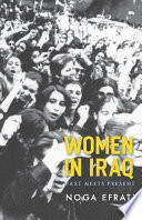 Women in Iraq : Past Meets Present.