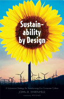 Sustainability by design : a subversive strategy for transforming our consumer culture /