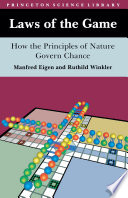 Laws of the game : how the principles of nature govern chance /