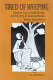 Tired of weeping : mother love, child death, and poverty in Guinea-Bissau /