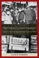 The first to cry down injustice? : Western Jews and Japanese removal during WWII /