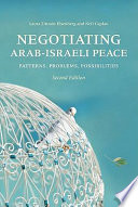 Negotiating Arab-Israeli peace : patterns, problems, possibilities / Laura Zittrain Eisenberg and Neil Caplan.