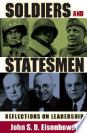 Soldiers and statesmen : reflections on leadership /