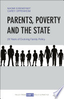 Parents, poverty and the state : 20 years of evolving family policy /