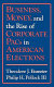 Business, money, and the rise of corporate PACs in American elections / Theodore J. Eismeier, Philip H. Pollock III.