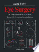 Eye surgery : an introduction to operative technique / Georg Eisner ; translated by Terry C. Telger ; drawings by Peter Schneider.