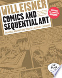 Comics and sequential art : principles and practices from the legendary cartoonist /