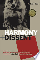 Harmony + dissent : film and avant-garde art movements in the early twentieth century /