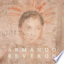 Armando Reverón / John Elderfield ; Luis Pérez-Oramas and Nora Lawrence.