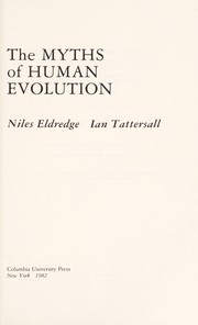 The myths of human evolution /